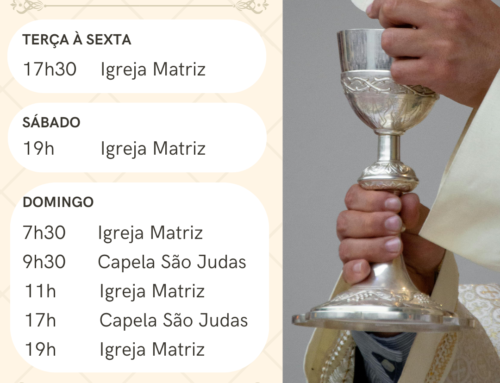 Horários da Santa Missa